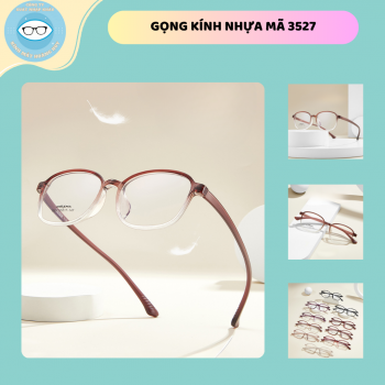 Gọng nhựa mã 3527